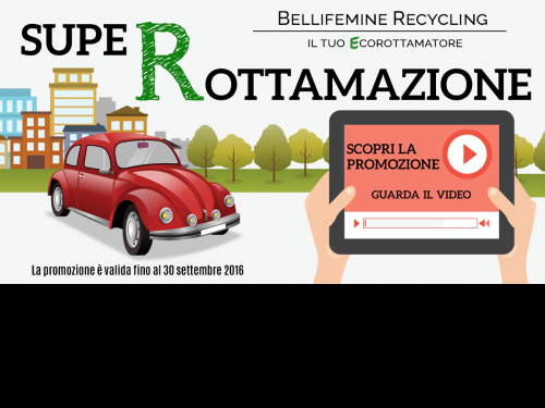 Nuova offerta - SUPER ROTTAMAZIONE ALLA BELLIFEMINE RECYCLING DI MOLFETTA a Molfetta (Bari)