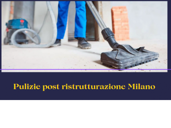 Pulizie post ristrutturazione milano